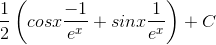 \frac{1}{2}\left ( cosx\frac{-1}{e^{x}}+sinx\frac{1}{e^{x}} \right )+C