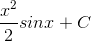 \frac{x^{2}}{2}sinx+C