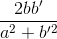 \frac{2bb'}{a^{2}+b'^{2}}