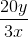 \frac{20y}{3x}