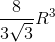 \frac{8}{3\sqrt{3}}R^{3}
