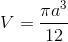 V=\frac{\pi a^{3}}{12}