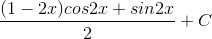 \frac{(1-2x)cos2x+sin2x}{2}+C