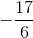 -\frac{17}{6}