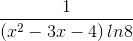 \frac{1}{\left ( x^{2}-3x-4 \right )ln8}