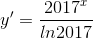 y'=\frac{2017^{x}}{ln2017}