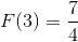 F(3)=\frac{7}{4}