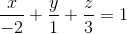 \frac{x}{-2}+\frac{y}{1}+\frac{z}{3}=1