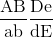 \frac{\mathrm{AB} }{\mathrm{ab}}\frac{\mathrm{De} }{\mathrm{dE}}