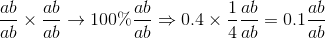 $${{ab} \over {ab}} \times {{ab} \over {ab}} \to 100\% {{ab} \over {ab}} \Rightarrow 0.4 \times {1 \over 4}{{ab} \over {ab}} = 0.1{{ab} \over {ab}}$$