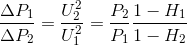 {{\Delta {P_1}} \over {\Delta {P_2}}} = {{U_2^2} \over {U_1^2}} = {{{P_2}} \over {{P_1}}}{{1 - {H_1}} \over {1 - {H_2}}}