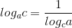 log_{a}c=\frac{1}{log_{c}a}