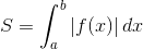 S=\int_{a}^{b}\left | f(x) \right |dx