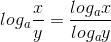 log_{a}\frac{x}{y}=\frac{log_{a}x}{log_{a}y}