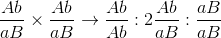 {{Ab} \over {aB}} \times {{Ab} \over {aB}} \to {{Ab} \over {Ab}}:2{{Ab} \over {aB}}:{{aB} \over {aB}}
