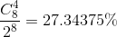 {{C_8^4} \over {{2^8}}} = 27.34375\%