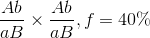 {{Ab} \over {aB}} \times {{Ab} \over {aB}},f = 40\%