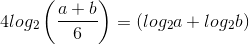 4log_{2}\left ( \frac{a+b}{6} \right )=\left ( log_{2}a+log_{2} b\right )