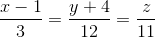 \frac{x-1}{3}=\frac{y+4}{12}=\frac{z}{11}