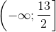 \left ( -\infty ;\frac{13}{2} \right ]
