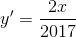 y' = {{2x} \over {2017}}