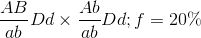{{AB} \over {ab}}Dd \times {{Ab} \over {ab}}Dd;f = 20\%