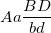 \small Aa\frac{{BD}}{{bd}}