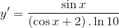y' = {{\sin x} \over {\left( {\cos x + 2} \right).\ln 10}}