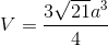 V = {{3\sqrt {21} {a^3}} \over 4}