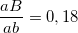 \small \frac{{aB}}{{ab}} = 0,18