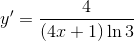 y' = {4 \over {(4x + 1)\ln 3}}