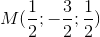 $$M({1 \over 2}; - {3 \over 2};{1 \over 2})$$