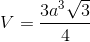V = \frac{{3{a^3}\sqrt 3 }}{4}