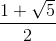 \frac{{1 + \sqrt 5 }}{2}