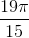 \frac{{19\pi }}{{15}}