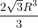 \frac{2\sqrt{3}R^3}{3}