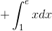 +\int_{1}^{e}xdx