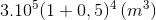 3.10^5(1+0,5)^4 \, (m^3)