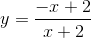 y=\frac{-x+2}{x+2}