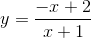 y=\frac{-x+2}{x+1}