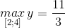 \underset{[2;4]}{max} \,y=\frac{11}{3}