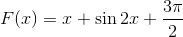 F(x)=x+\sin 2x+\frac{3\pi}{2}
