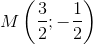 M\left ( \frac{3}{2};-\frac{1}{2} \right )