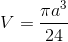 V=\frac{\pi a^3}{24}