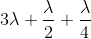 3\lambda + {\lambda \over 2} + {\lambda \over 4}