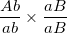 \small \frac{{Ab}}{{ab}} \times \frac{{aB}}{{aB}}