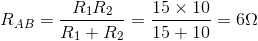 {R_{AB}} = {{{R_1}{R_2}} \over {{R_1} + {R_2}}} = {{15 \times 10} \over {15 + 10}} = 6\Omega