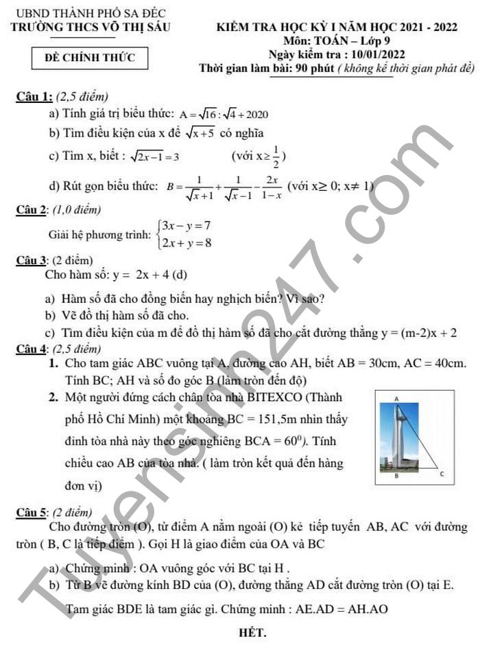 Đề thi toán lớp 9 học kì 1 môn Toán tại THCS Võ Thị Sáu năm học 2021 đang chờ đợi bạn. Học sinh hãy chuẩn bị tốt để có kết quả tốt nhất trong kỳ thi sắp tới nhé!