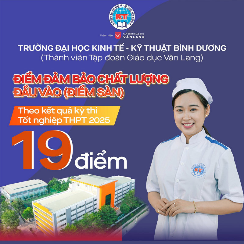 Diem san xet tuyen Truong Dai hoc Kinh Te - Ky Thuat Binh Duong nam 2025