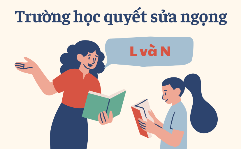 Truong hoc quyet sua ngong, khac phuc phat am nham lan L va N